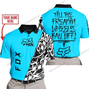 TILL THE FUCKIN FREAKIN TRAINING WHEEL FALL OFF - LIMITED EDITION - CUSTOM NAME - FOX RACING - SKY BLUE - POLO SHIRT