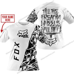 TILL THE FUCKIN FREAKIN TRAINING WHEEL FALL OFF - LIMITED EDITION - CUSTOM NAME - FOX RACING - WHITE - T-SHIRT