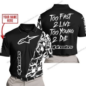 TOO FAST TO LIVE TOO YOUNG TO DIE - LIMITED EDITION - CUSTOM NAME - ALPINESTARS - BLACK - POLO SHIRT