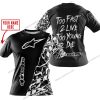 TOO FAST TO LIVE TOO YOUNG TO DIE - LIMITED EDITION - CUSTOM NAME - ALPINESTARS - BLACK - T-SHIRT