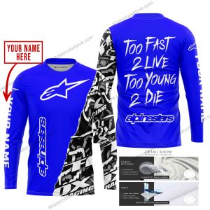 TOO FAST TO LIVE TOO YOUNG TO DIE - LIMITED EDITION - CUSTOM NAME - ALPINESTARS - BLUE - JERSEY