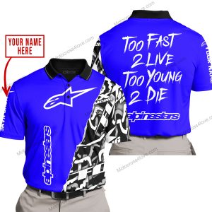 TOO FAST TO LIVE TOO YOUNG TO DIE - LIMITED EDITION - CUSTOM NAME - ALPINESTARS - BLUE - POLO SHIRT