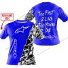 TOO FAST TO LIVE TOO YOUNG TO DIE - LIMITED EDITION - CUSTOM NAME - ALPINESTARS - BLUE - T-SHIRT