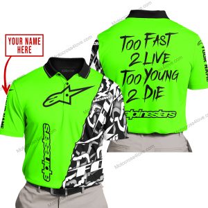 TOO FAST TO LIVE TOO YOUNG TO DIE - LIMITED EDITION - CUSTOM NAME - ALPINESTARS - GREEN - POLO SHIRT