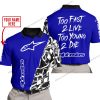 TOO FAST TO LIVE TOO YOUNG TO DIE - LIMITED EDITION - CUSTOM NAME - ALPINESTARS - NAVY - POLO SHIRT