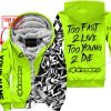 TOO FAST TO LIVE TOO YOUNG TO DIE - LIMITED EDITION - CUSTOM NAME - ALPINESTARS - NEON - FLEECE ZIP HOOODIE