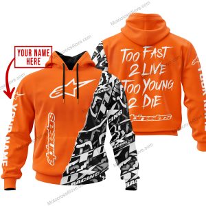 TOO FAST TO LIVE TOO YOUNG TO DIE - LIMITED EDITION - CUSTOM NAME - ALPINESTARS - ORANGE