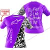 TOO FAST TO LIVE TOO YOUNG TO DIE - LIMITED EDITION - CUSTOM NAME - ALPINESTARS - PURPLE - T-SHIRT