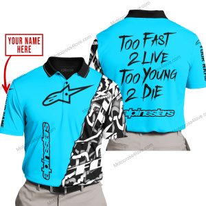TOO FAST TO LIVE TOO YOUNG TO DIE - LIMITED EDITION - CUSTOM NAME - ALPINESTARS - SKY BLUE - POLO SHIRT