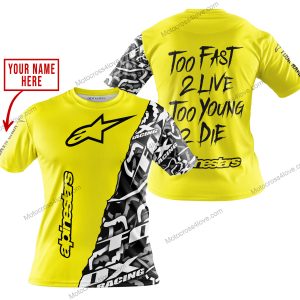 TOO FAST TO LIVE TOO YOUNG TO DIE - LIMITED EDITION - CUSTOM NAME - ALPINESTARS - YELLOW - T-SHIRT