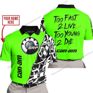 TOO FAST TO LIVE TOO YOUNG TO DIE - LIMITED EDITION - CUSTOM NAME - CAN AM - GREEN - POLO SHIRT