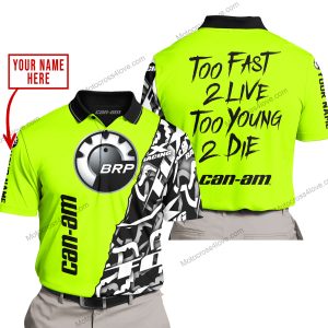 TOO FAST TO LIVE TOO YOUNG TO DIE - LIMITED EDITION - CUSTOM NAME - CAN AM - NEON - POLO SHIRT