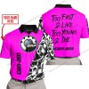 TOO FAST TO LIVE TOO YOUNG TO DIE - LIMITED EDITION - CUSTOM NAME - CAN AM - PINK - POLO SHIRT