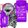 TOO FAST TO LIVE TOO YOUNG TO DIE - LIMITED EDITION - CUSTOM NAME - CAN AM - PURPLE - FLEECE ZIP HOOODIE