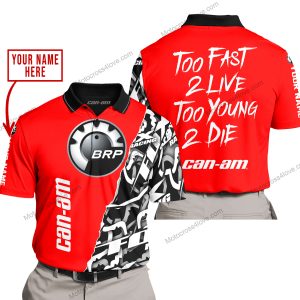 TOO FAST TO LIVE TOO YOUNG TO DIE - LIMITED EDITION - CUSTOM NAME - CAN AM - RED - POLO SHIRT