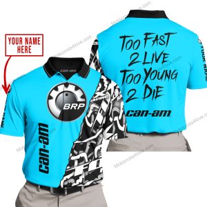 TOO FAST TO LIVE TOO YOUNG TO DIE - LIMITED EDITION - CUSTOM NAME - CAN AM - SKY BLUE - POLO SHIRT