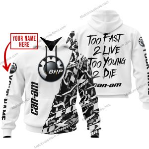 TOO FAST TO LIVE TOO YOUNG TO DIE - LIMITED EDITION - CUSTOM NAME - CAN AM - WHITE