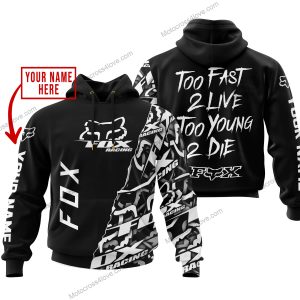 TOO FAST TO LIVE TOO YOUNG TO DIE - LIMITED EDITION - CUSTOM NAME - FOX RACING - BLACK
