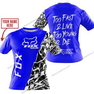 TOO FAST TO LIVE TOO YOUNG TO DIE - LIMITED EDITION - CUSTOM NAME - FOX RACING - BLUE - T-SHIRT