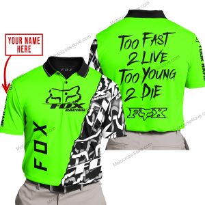 TOO FAST TO LIVE TOO YOUNG TO DIE - LIMITED EDITION - CUSTOM NAME - FOX RACING - GREEN - POLO SHIRT