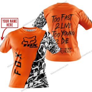 TOO FAST TO LIVE TOO YOUNG TO DIE - LIMITED EDITION - CUSTOM NAME - FOX RACING - ORANGE - T-SHIRT