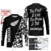 TOO FAST TO LIVE TOO YOUNG TO DIE - LIMITED EDITION - CUSTOM NAME - HONDA - BLACK - JERSEY
