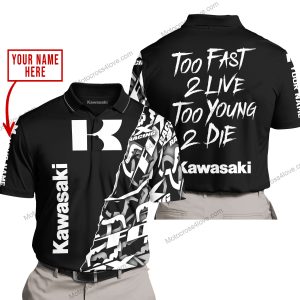 TOO FAST TO LIVE TOO YOUNG TO DIE - LIMITED EDITION - CUSTOM NAME - KAWASAKI - BLACK - POLO SHIRT