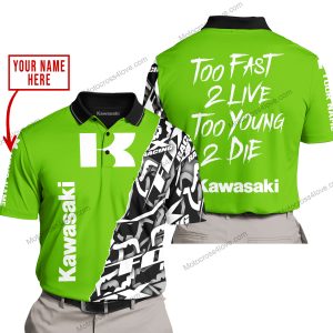 TOO FAST TO LIVE TOO YOUNG TO DIE - LIMITED EDITION - CUSTOM NAME - KAWASAKI - GREEN - POLO SHIRT