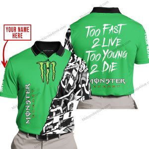 TOO FAST TO LIVE TOO YOUNG TO DIE - LIMITED EDITION - CUSTOM NAME - MONSTER - GREEN - POLO SHIRT