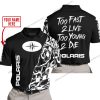 TOO FAST TO LIVE TOO YOUNG TO DIE - LIMITED EDITION - CUSTOM NAME - POLARIS - BLACK - POLO SHIRT