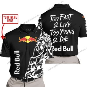 TOO FAST TO LIVE TOO YOUNG TO DIE - LIMITED EDITION - CUSTOM NAME - RED BULL - BLACK - POLO SHIRT