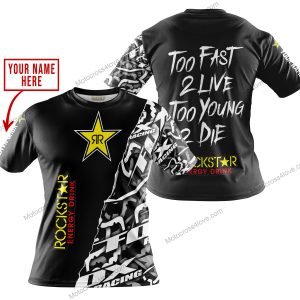 TOO FAST TO LIVE TOO YOUNG TO DIE - LIMITED EDITION - CUSTOM NAME - ROCKSTAR - BLACK - T-SHIRT