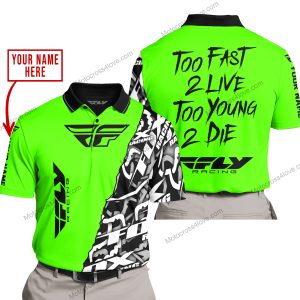 TOO FAST TO LIVE TOO YOUNG TO DIE - LIMITED EDITION - CUSTOM NAME - FLY RACING - GREEN - POLO SHIRT