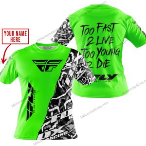 TOO FAST TO LIVE TOO YOUNG TO DIE - LIMITED EDITION - CUSTOM NAME - FLY RACING - GREEN - T-SHIRT