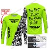 TOO FAST TO LIVE TOO YOUNG TO DIE - LIMITED EDITION - CUSTOM NAME - FLY RACING - NEON - JERSEY