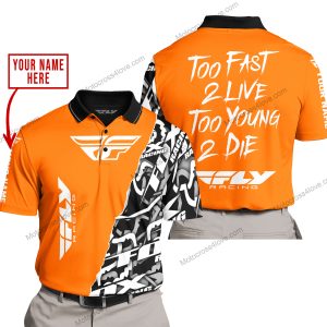 TOO FAST TO LIVE TOO YOUNG TO DIE - LIMITED EDITION - CUSTOM NAME - FLY RACING - ORANGE - POLO SHIRT
