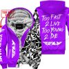 TOO FAST TO LIVE TOO YOUNG TO DIE - LIMITED EDITION - CUSTOM NAME - FLY RACING - PURPLE - FLEECE ZIP HOOODIE
