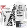 TOO FAST TO LIVE TOO YOUNG TO DIE - LIMITED EDITION - CUSTOM NAME - FLY RACING - WHITE - JERSEY