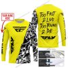TOO FAST TO LIVE TOO YOUNG TO DIE - LIMITED EDITION - CUSTOM NAME - FLY RACING - YELLOW - JERSEY