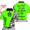 TOO FAST TO LIVE TOO YOUNG TO DIE - LIMITED EDITION - CUSTOM NAME - HUSQVARNA - GREEN - POLO SHIRT