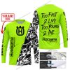 TOO FAST TO LIVE TOO YOUNG TO DIE - LIMITED EDITION - CUSTOM NAME - HUSQVARNA - NEON - JERSEY