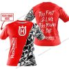 TOO FAST TO LIVE TOO YOUNG TO DIE - LIMITED EDITION - CUSTOM NAME - HUSQVARNA - RED - T-SHIRT