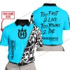 TOO FAST TO LIVE TOO YOUNG TO DIE - LIMITED EDITION - CUSTOM NAME - HUSQVARNA - SKY BLUE - POLO SHIRT