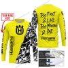 TOO FAST TO LIVE TOO YOUNG TO DIE - LIMITED EDITION - CUSTOM NAME - HUSQVARNA - YELLOW - JERSEY