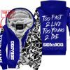 TOO FAST TO LIVE TOO YOUNG TO DIE - LIMITED EDITION - CUSTOM NAME - SEA DOO - NAVY - FLEECE ZIP HOOODIE