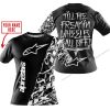 TILL THE FUCKIN FREAKIN TRAINING WHEEL FALL OFF - LIMITED EDITION - CUSTOM NAME - ALPINESTARS - BLACK - T-SHIRT