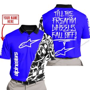TILL THE FUCKIN FREAKIN TRAINING WHEEL FALL OFF - LIMITED EDITION - CUSTOM NAME - ALPINESTARS - BLUE - POLO SHIRT