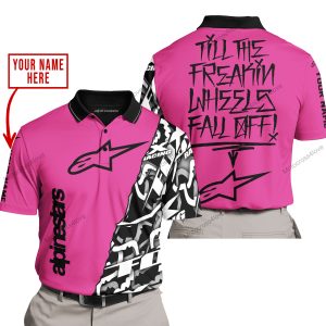 TILL THE FUCKIN FREAKIN TRAINING WHEEL FALL OFF - LIMITED EDITION - CUSTOM NAME - ALPINESTARS - PINK 1 - POLO SHIRT