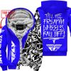 TILL THE FUCKIN FREAKIN TRAINING WHEEL FALL OFF - LIMITED EDITION - CUSTOM NAME - FLY RACING - BLUE - FLEECE ZIP HOODIE