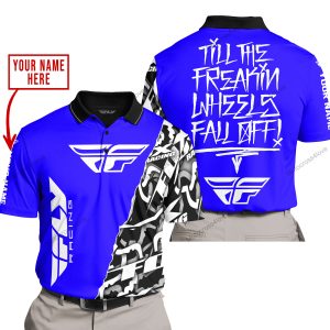 TILL THE FUCKIN FREAKIN TRAINING WHEEL FALL OFF - LIMITED EDITION - CUSTOM NAME - FLY RACING - BLUE - POLO SHIRT